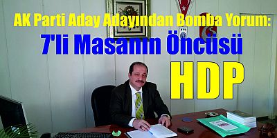 AK Parti Aday Adayından Bomba Yorum:
7'li Masanın Öncüsü HDP!
AK Parti İstanbul 1. Bölge Milletvekili Aday Adayı Bülent Aydın