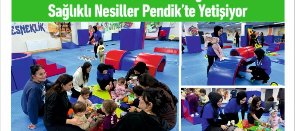 Anne-Bebek Jimnastiği ile Sağlıklı Nesiller Pendik’te Yetişiyor