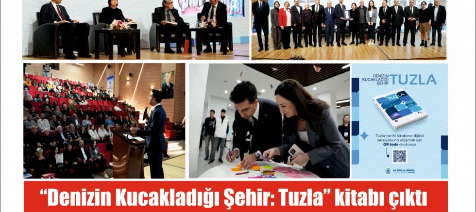 “Denizin Kucakladığı Şehir: Tuzla” kitabı çıktı... QR koda buradan ulaşabilirsiniz