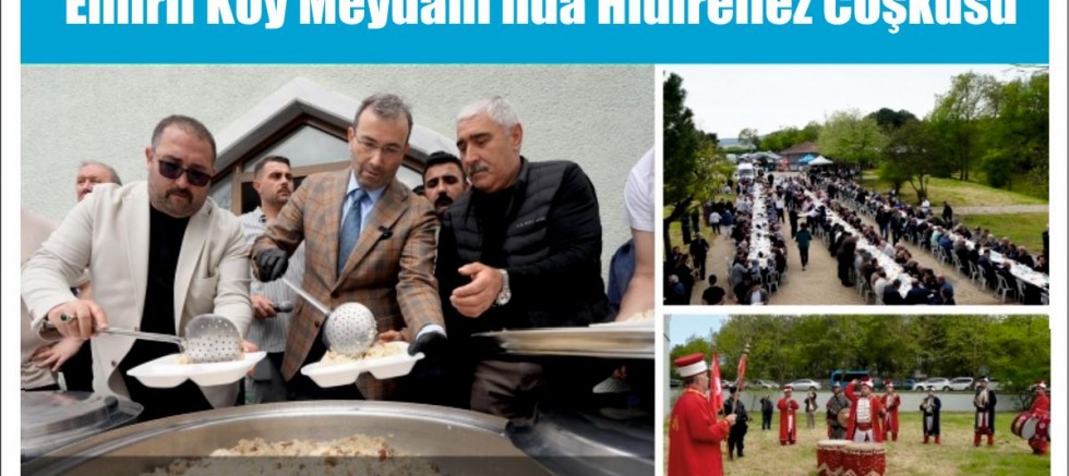 Emirli Köy Meydanı’nda Hıdırellez Coşkusu