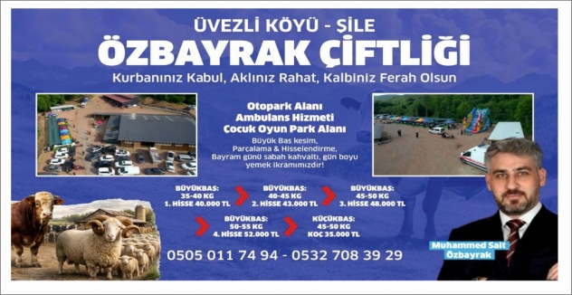 Şile’de Kurban İbadeti Kurumsal Güvenle Buluşuyor: Özbayrak Kurbanlık & Kesim Çiftliği Hizmete Hazır