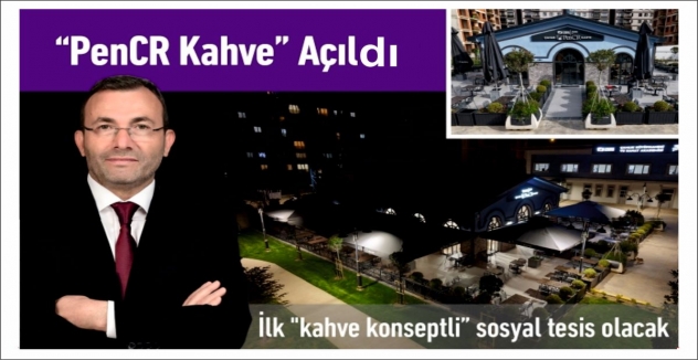 “PenCR Kahve”Açıldı.