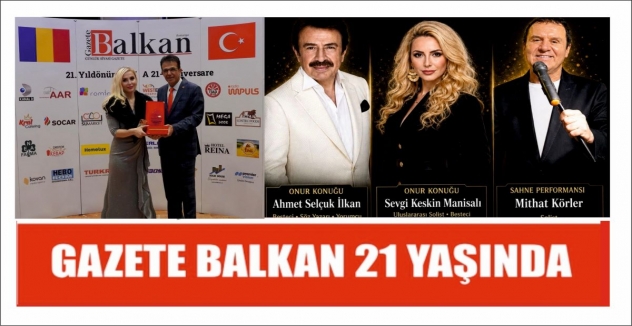 Gazete Balkan Romanya’da 21. Yılını Görkemli Bir Geceyle Kutladı