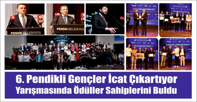 6. Pendikli Gençler İcat Çıkartıyor Yarışmasında Ödüller Sahiplerini Buldu