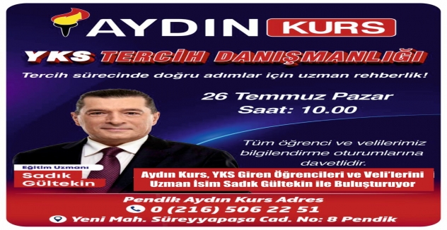  Aydın Kurs, YKS Giren Öğrencileri ve Velileri  Uzman İsim Sadık Gültekin ile Buluşturuyor
