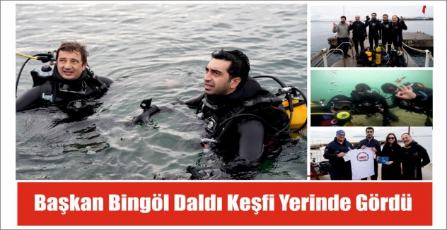 Başkan Bingöl daldı keşfi yerinde gördü