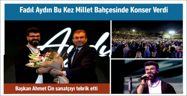 Fazıl Aydın Bu Kez Millet Bahçesinde Konser Verdi