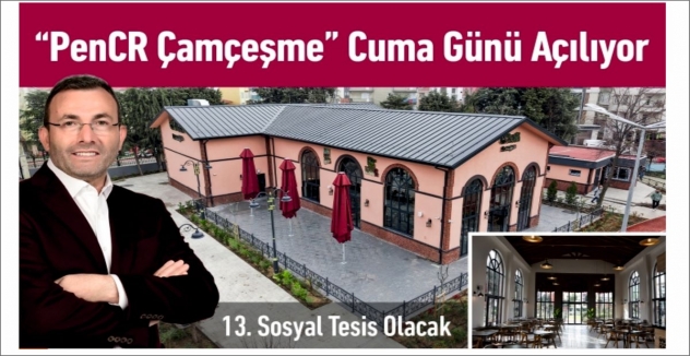 PenCR Çamçeşme Açılıyor