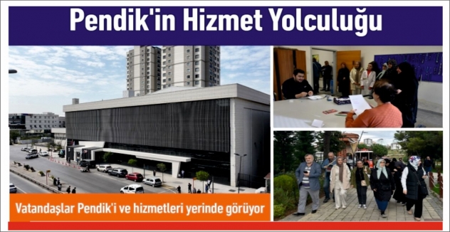 Pendik'in Hizmet Yolculuğu