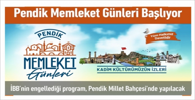 Pendik Memleket Günleri, Kadim Kültürümüzün İzinde Başlıyor