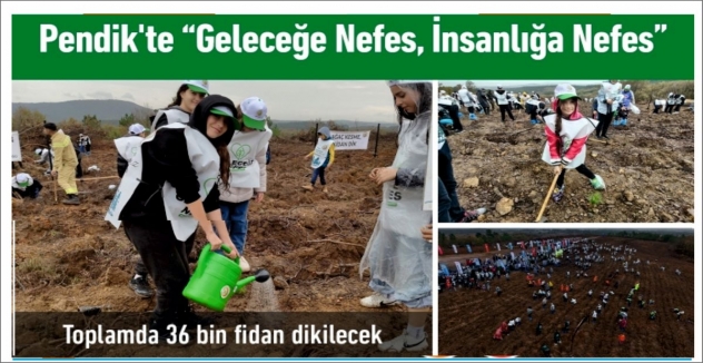 Pendik'te “Geleceğe Nefes, İnsanlığa Nefes”