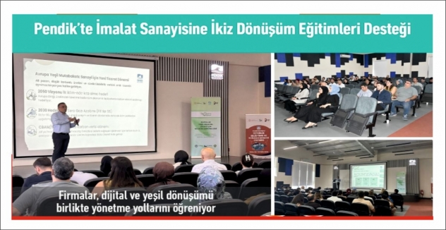 Pendik’te İmalat Sanayisine İkiz Dönüşüm Eğitimleri Desteği