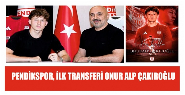 PENDİKSPORUN İLK TRANSFERİ ONUR ALP ÇAKIROĞLU
