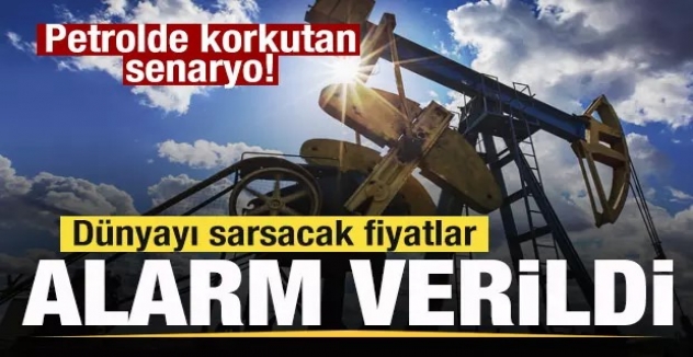 Petrolde son dakika gelişmesi! Alarm verildi! Fiyatlar dünyayı derinden etkileyecek