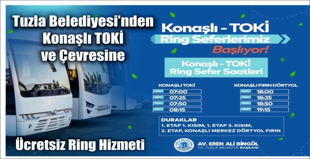 Tuzla Belediyesi’nden Konaşlı TOKİ ve çevresine ücretsiz ring hizmeti