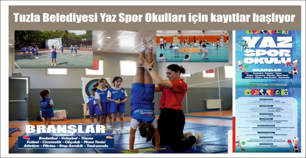 Tuzla Belediyesi Yaz Spor Okulları için kayıtlar başlıyor