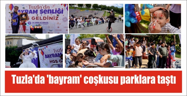 Tuzla'da 'bayram' coşkusu parklara taştı