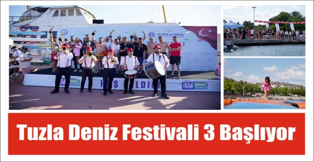 Tuzla Deniz Festivali 3 Başlıyor