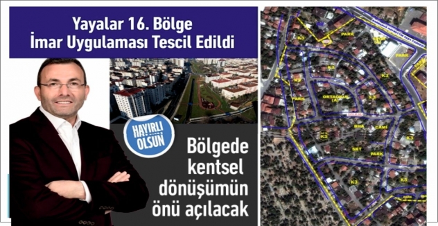 “Yayalar 16. Bölge İmar Uygulaması” Tescil Edildi