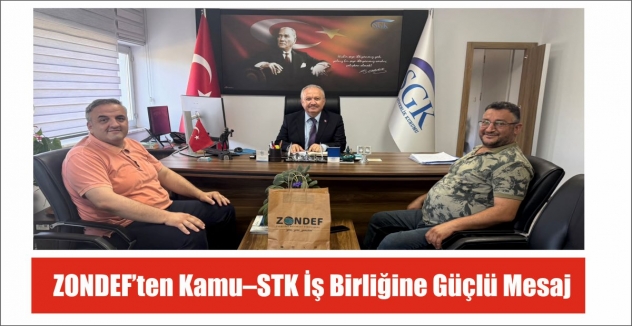  ZONDEF’ten Kamu–STK İş Birliğine Güçlü Mesaj