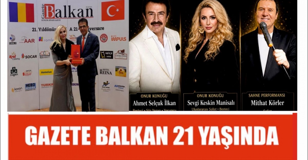 Gazete Balkan Romanya’da 21. Yılını Görkemli Bir Geceyle Kutladı