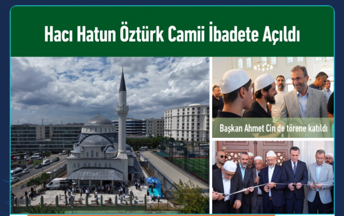 Hacı Hatun Öztürk Camii İbadete Açıldı