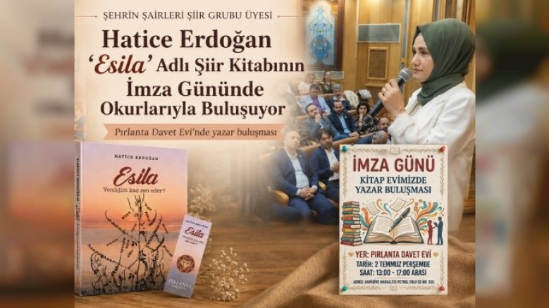 Hatice Erdoğan ‘Esila’ Adlı Şiir Kitabının İmza Gününde Okurlarıyla Buluşuyor