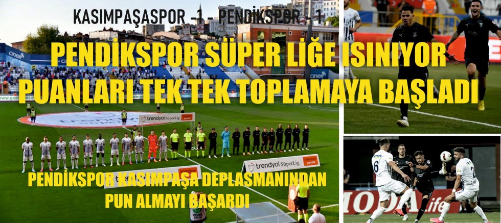 Kasımpaşa-Pendikspor maç sonucu: 1-1