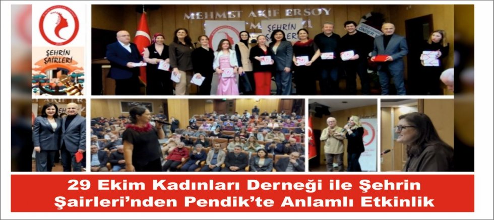 29 Ekim Kadınları Derneği ile Şehrin Şairleri’nden Pendik’te Anlamlı Etkinlik