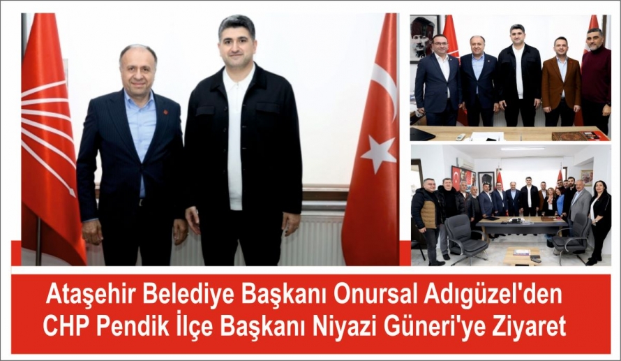 Ataşehir Belediye Başkanı Onursal Adıgüzel, CHP Pendik İlçe Başkanlığı’na anlamlı bir ziyarette bulundu.​
