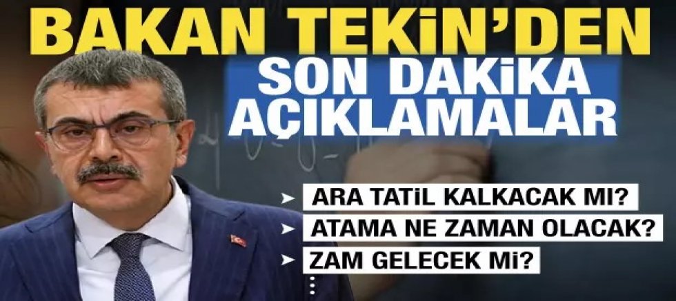 Bakan Tekin’den eğitimde kritik açıklamalar: LGS, öğretmen atamaları, ara tatil...
