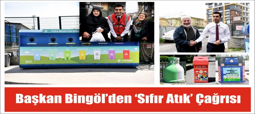 Başkan Bingöl’den ‘Sıfır Atık’ çağrısı