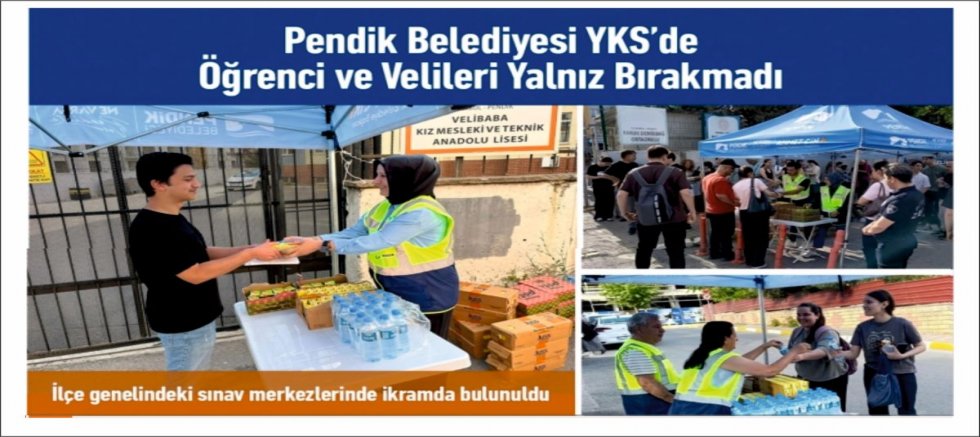 Pendik Belediyesi YKS’de Öğrenci ve Velileri Yalnız Bırakmadı