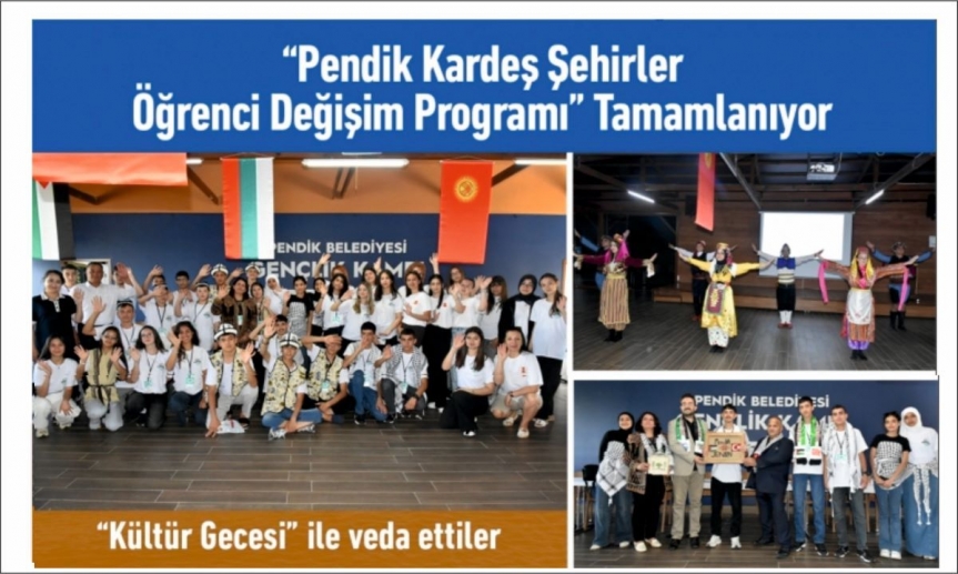 “Pendik Kardeş Şehirler Öğrenci Değişim Programı” Tamamlanıyor