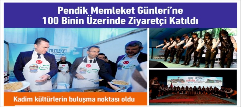 Pendik Memleket Günleri’ne 100 Binin Üzerinde Ziyaretçi Katıldı