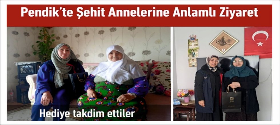 Pendik’te Şehit Annelerine Anlamlı Ziyaret
