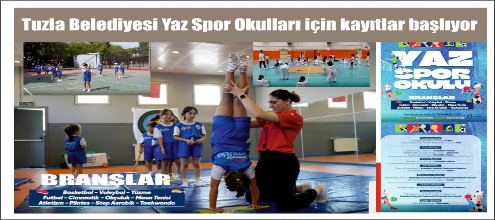 Tuzla Belediyesi Yaz Spor Okulları için kayıtlar başlıyor