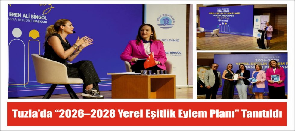 Tuzla’da “2026–2028 Yerel Eşitlik Eylem Planı” Tanıtıldı