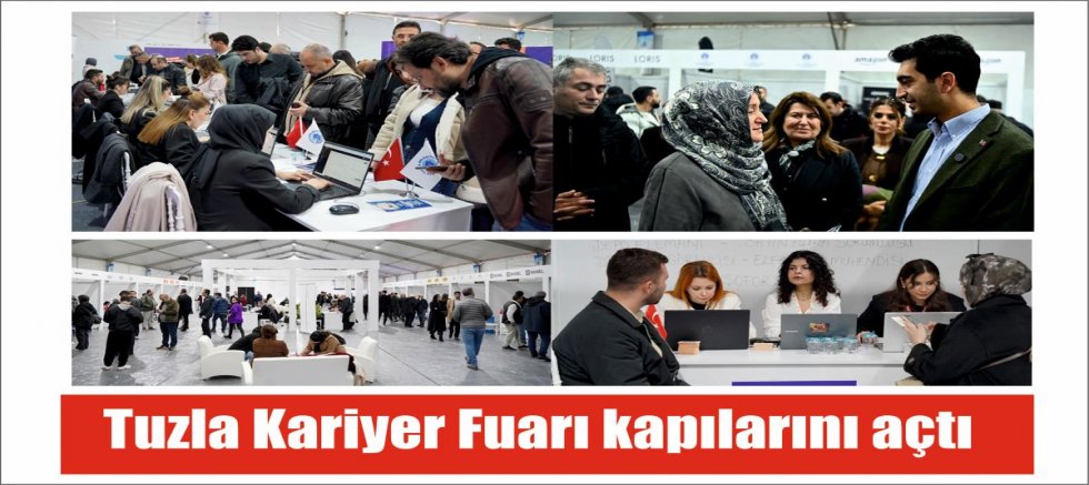 Tuzla Kariyer Fuarı kapılarını açtı