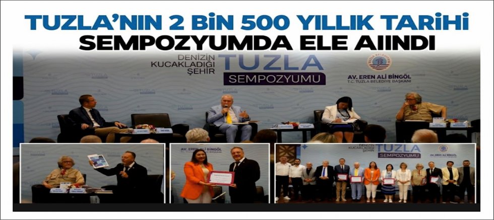 Tuzla’nın 2 bin 500 yıllık tarihi sempozyumda ele alındı