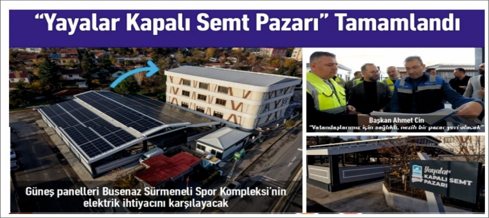 “Yayalar Kapalı Semt Pazarı” Tamamlandı