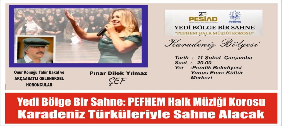 Yedi Bölge Bir Sahne: PEFHEM Halk Müziği Korosu Karadeniz Türküleriyle Sahne Alacak