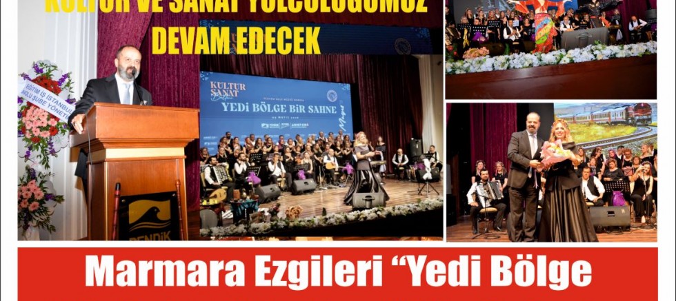 Marmara Ezgileri “Yedi Bölge Bir Sahne” ile Pendik’te Buluştu