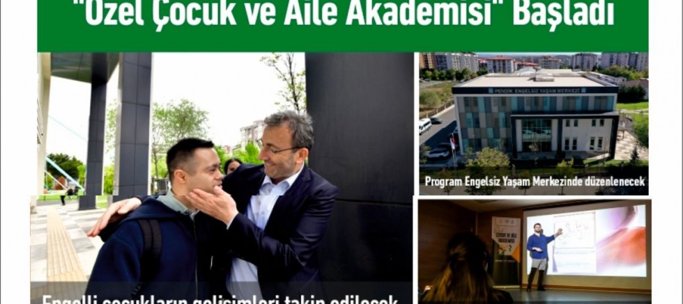 Özel Çocuk ve Aile Akademisi Başladı