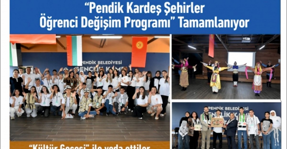 “Pendik Kardeş Şehirler Öğrenci Değişim Programı” Tamamlanıyor