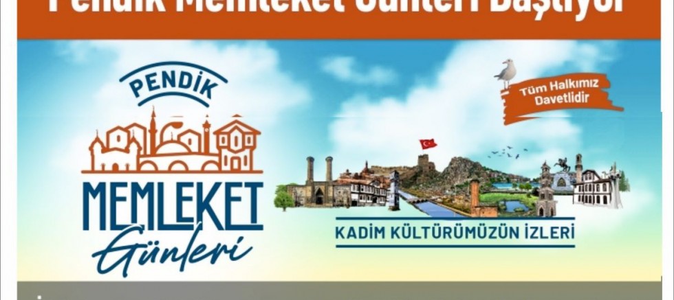Pendik Memleket Günleri, Kadim Kültürümüzün İzinde Başlıyor