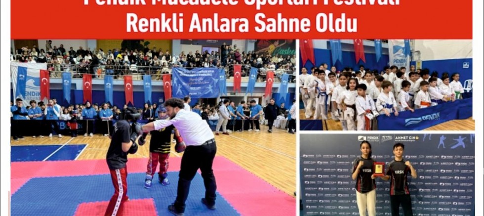 Pendik Mücadele Sporları Festivali Renkli Anlara Sahne Oldu