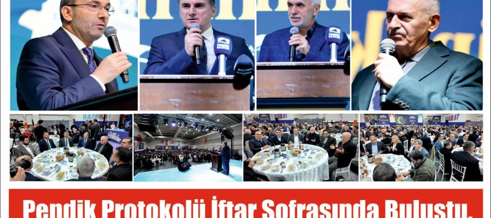 Pendik Protokolü İftar Sofrasında Buluştu.