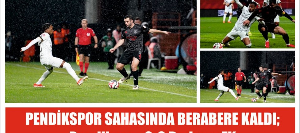 PENDİKSPOR SAHASINDA BERABERE KALDI; Pendikspor 0-0 Bodrum FK