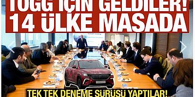 14 ülkeyi temsilen TOGG için masadalar! Tek tek deneme sürüşü yaptılar